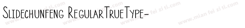 Slidechunfeng RegularTrueType字体转换